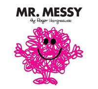 Mr. Messy: The Brilliantly Funny Classic Children&acirc;s illustrated Series (Mr. Men...