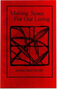 MAKING SPACE FOR OUR LIVING: Poems