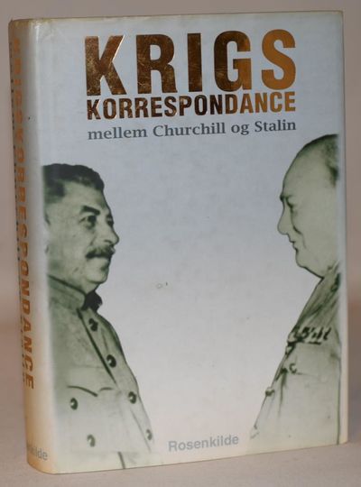 Krigskorrespondance mellem Churchill og Stalin…