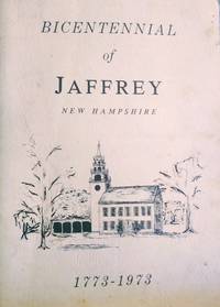 Souvenir Program of the Bicentennial of the Town of Jaffrey, New Hampshire  1773-1973