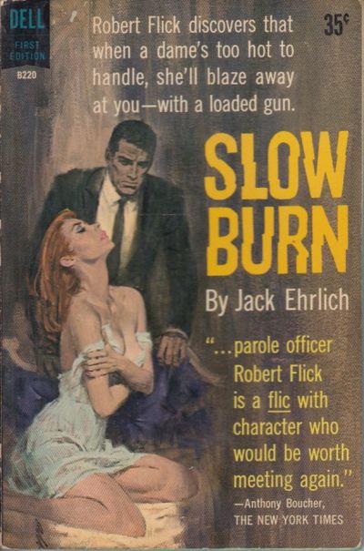 Slow Burn.