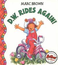 D. W. Rides Again