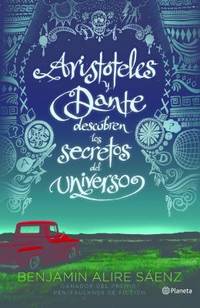 Arist?teles y Dante Descubren los Secretos del Universo