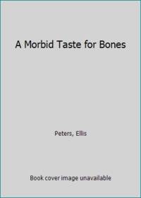 cover of A Morbid Taste for Bones
