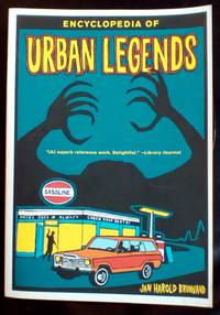 Encyclopedia of Urban Legends by Brunvand, Jan Harold - 2002