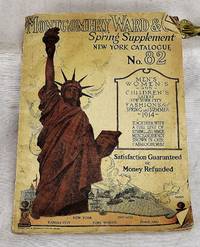 Montgomery Ward & Co. Catalogue Number 82, Spring Supplement, New York Catalogue