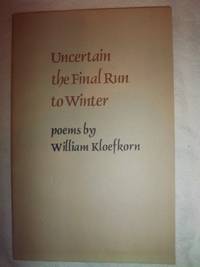 Uncertain the Final Run to Winters