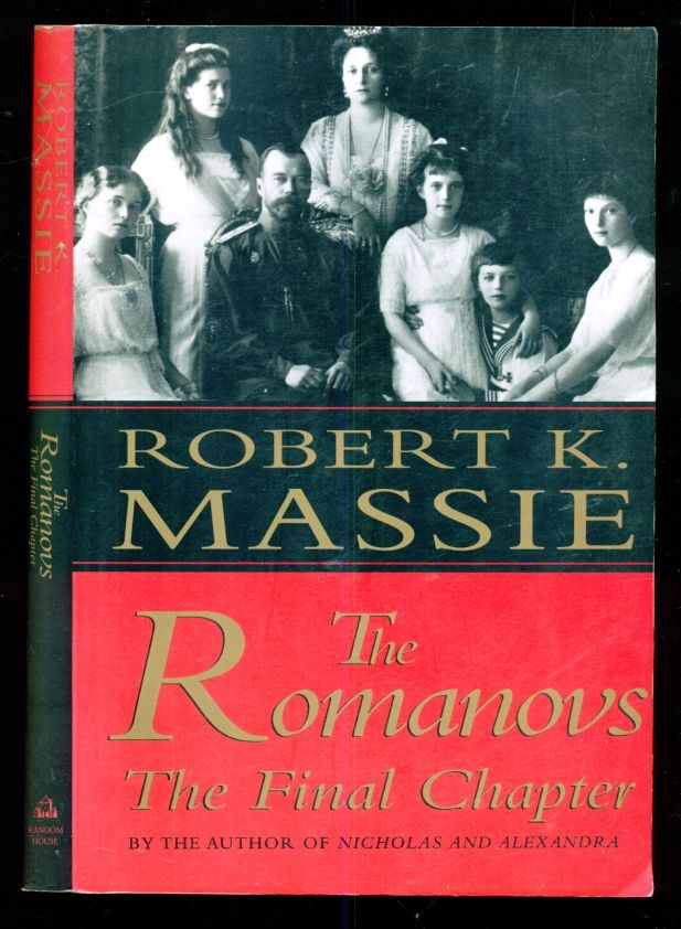 The Romanovs: The Final Chapter by Robert K Massie - Paperback - First ...