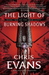 The Light of Burning Shadows : Book Two of the Iron Elves