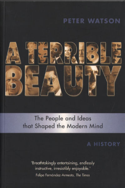 A TERRIBLE BEAUTY. The People and Ideas that…