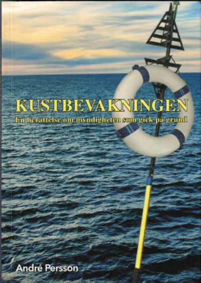 KUSTBEVAKNINGEN.  En berättelse om myndigheten…