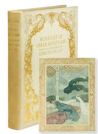 Rubáiyát of Omar Khayyám Rendered into English verse by Edward Fitzgerald. With illustrations by Edmund Dulac