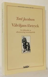 Välviljans förtryck. En fallstudie av…