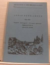 Johan Nordlander 1853-1934. Biografi,…