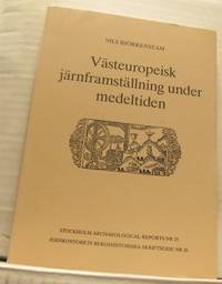 Västeuropeisk järnframställning under medeltiden.