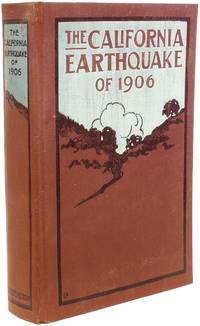 The California Earthquake of 1906 by JORDAN, David Starr - 1907