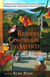 The Reader's Companion to Mexico