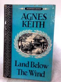 Land Below The Wind By Keith Agnes
