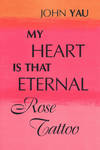 My Heart is that Eternal Rose tattoo