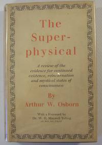 The Superphysical by Osborn, Arthur W - 1937