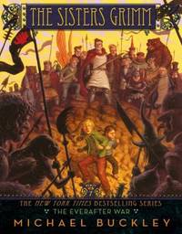 The Sisters Grimm: Book #7: The Everafter War