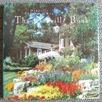 THE OAKVILLE BOOK: OAKVILLE THEN AND NOW.