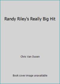 Randy Riley's Really Big Hit