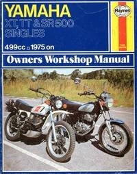 image of Yamaha XT, TT, and SR 500 Singles - Owners Workshop Manual
