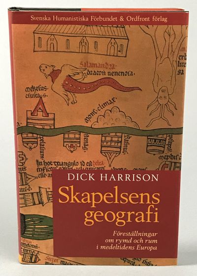 Skapelsens geografi. Föreställningar om rymd och…