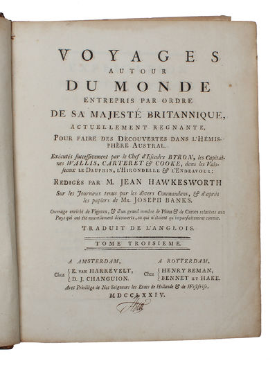 Voyages autour du Monde entrepris par Ordre de sa Majesté Britannique, actuellement regnante, Pour faire des Découvertes dans L'Hémisphère Austral. Exécutés successivement par le Chef d'Escadre Byron, les Capitaines Wallis, Carteret & Cook, dans... (photo 8)