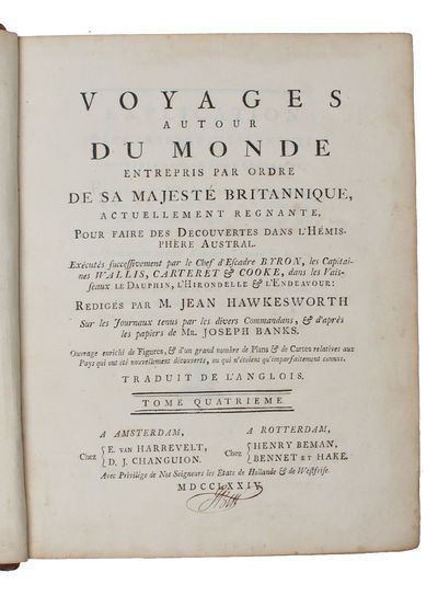 Voyages autour du Monde entrepris par Ordre de sa Majesté Britannique, actuellement regnante, Pour faire des Découvertes dans L'Hémisphère Austral. Exécutés successivement par le Chef d'Escadre Byron, les Capitaines Wallis, Carteret & Cook, dans... (photo 10)