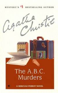 The A. B. C. Murders (A Hercule Poirot Novel) by Christie, Agatha - 1991