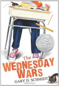 The Wednesday Wars: A Newbery Honor Award Winner