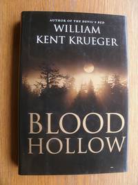 Blood Hollow by Krueger, William Kent - 2004