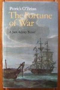 The Fortune of War. by O&#39;Brian, Patrick - 1979