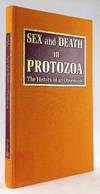 Sex and Death in Protozoa: The History of an Obsession
