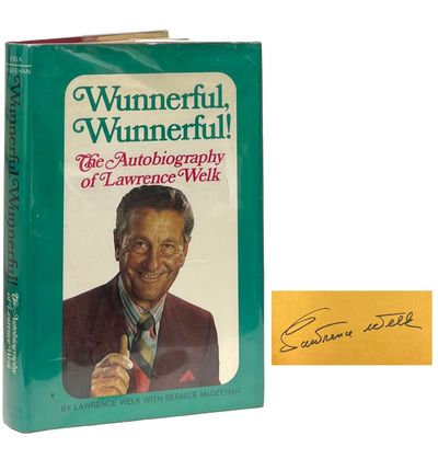 Wunnerful, Wunnerful!; The Autobiography of Lawrence Welk