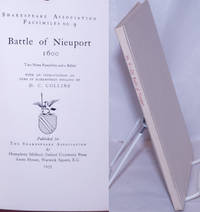 image of Battle of Nieuport 1600 Two News Pamphlets and a Ballad, with an introduction on news in Elizabethan England by D.C. Collins. // The Battaile Fought Between Count Maurice of Nassaw, and Albertus Arch-duke of Austria, nere Newport in Flaunders, the xxij. of Iune 1600, With the names of such men of accompt as have beene either slaine, hurt, or taken prisoners by either part