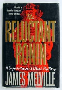 The Reluctant Ronin, A Superintendant Otani Mystery