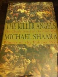 The Killer Angels by Shaara, Michael - 1974