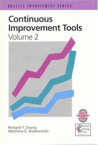 Continuous Improvement Tools: 2 Volume Set (The quality improvement series)