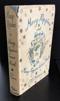 Mary Poppins And Mary Poppins Comes Back : The First Omnibus Edition by Travers, P. L - 1940