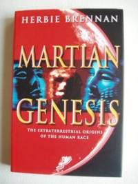 Martian Genesis  -  The Extraterrestrial Origins Of The Human Race