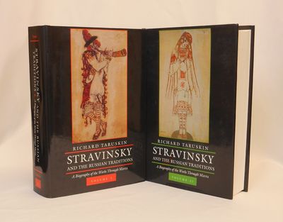 Stravinsky and the Russian Traditions; A Biography of the Works Through Mavra