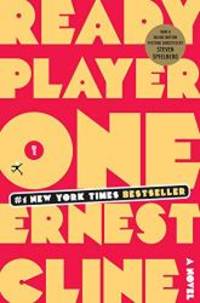 Ready Player One by Ernest Cline - 2011-03-09