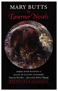 The Taverner Novels: Armed with Madness and Death of Felicity Taverner (Recovered Classic Series)