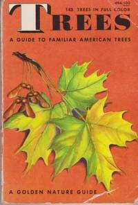 Trees: A Guide to Familiar American Trees