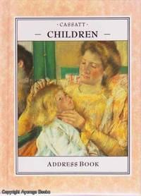 Children (Address Book) by Cassatt - Hardcover - 1991 - from Ayerego Books (IOBA) (SKU: 41166)