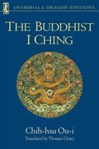 The Buddhist I Ching by Chih-hsu Ou-i - 2001-06-07