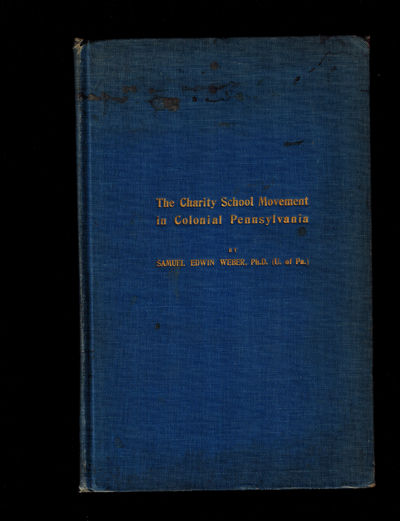 The Charity School Movement in Colonial Pennsylvania 1754-1763